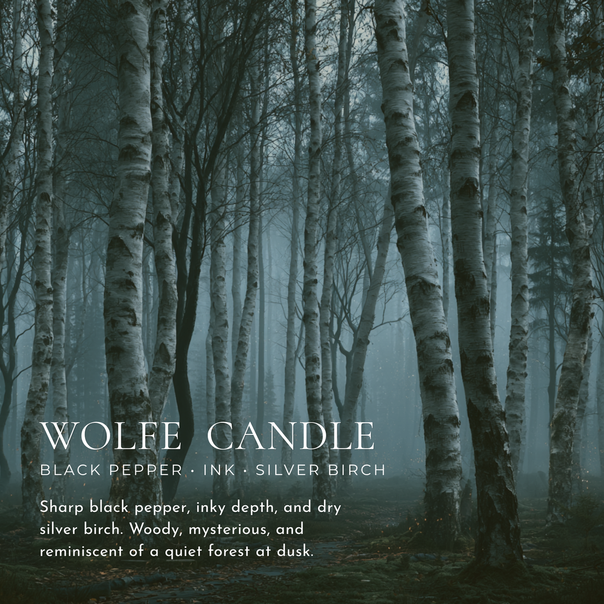 Wolfe — Black Pepper & Birch